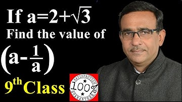 Class 9 maths| number system class 9 cbse| if a=2+root 3 find the value a-1/a |cbse2019 Q1
