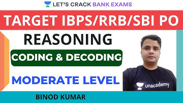 Coding & Decoding (Moderate) | Reasoning | Target IBPS/RRB/SBI PO/Clerk 2021/2022 | Binod Kumar