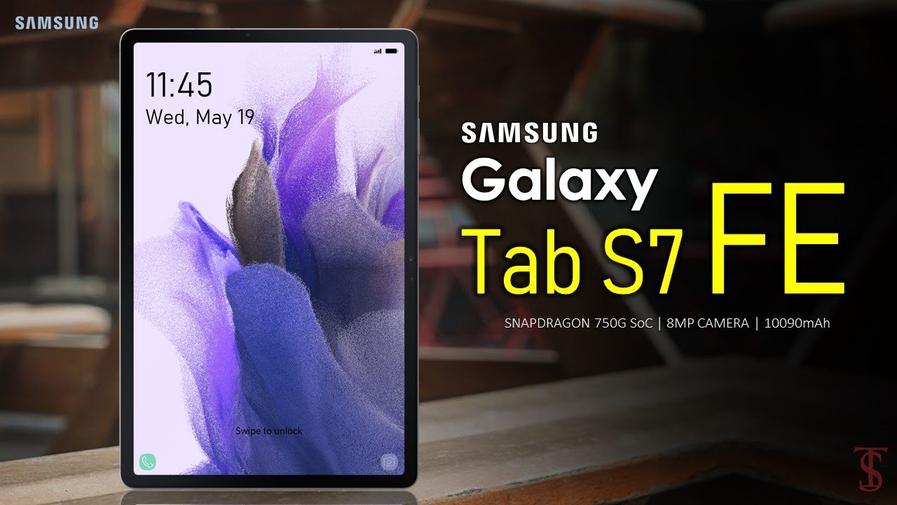 Samsung Galaxy Tab S7 FE Price, Official Look, Design, Specifications ...