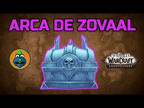 ARCA DE ZOVAAL | World of Warcraft