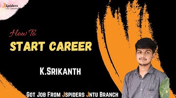 Srikanth Sharing his Experience as Software Developer | JSpiders |Jntu | Hyderabad