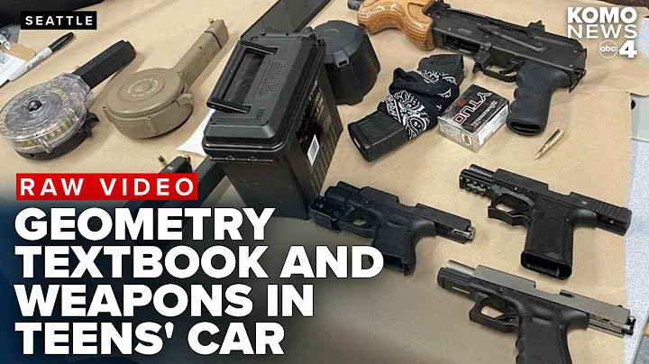 Seattle police find high school geometry book among stockpile of weapons in teens' car