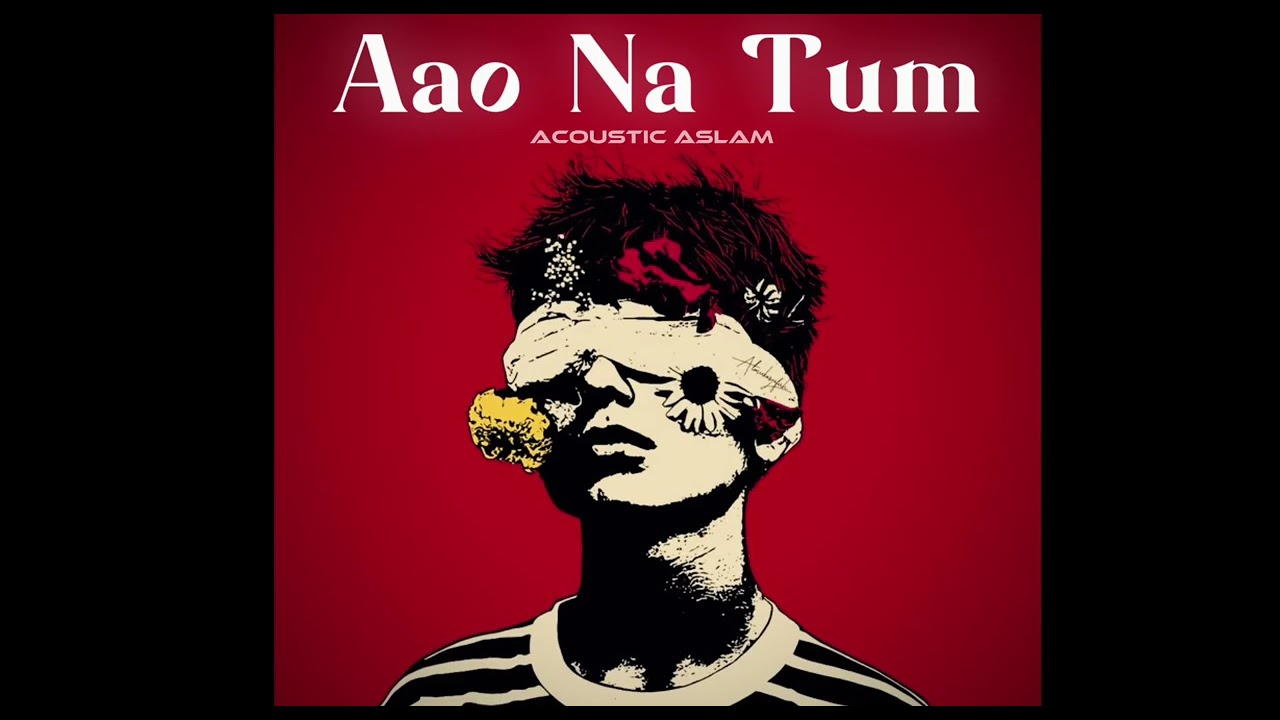 Aao Na Tum 🎀 Emotional Love Rap Song By Acoustic Aslam....