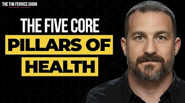 The 5 Pillars of Health and Performance | Dr. Andrew Huberman | The Tim Ferriss Show