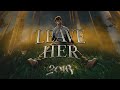 05 - Kidd Keo - LEAVE HER - 2016  (Official Audio)