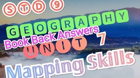 9th Geography, Unit 7 - Mapping skills - Book back Answers