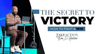 The Secret To Victory:How To Fight & Win | Pastor Keion Henderson