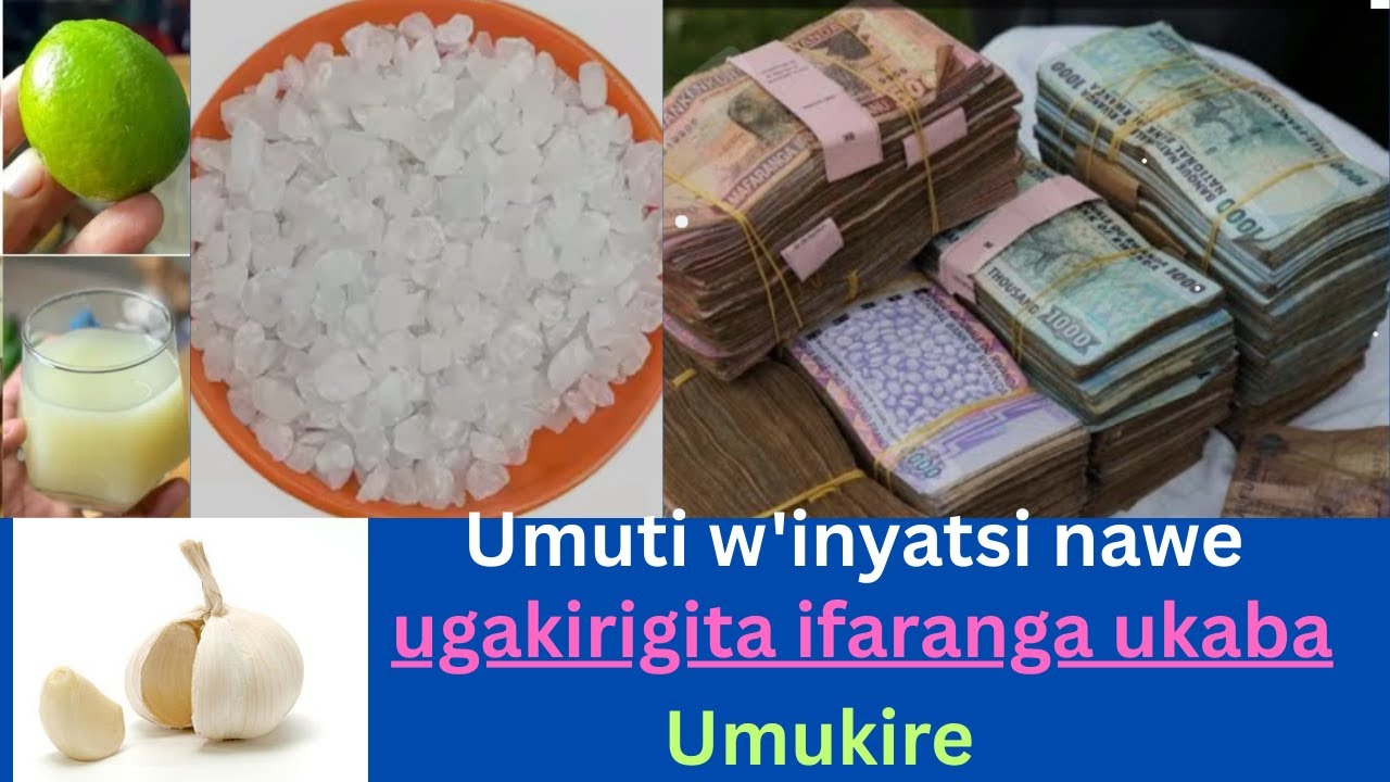 Umuti w'inyatsi ndetse no kwihambura imigozi yakarande ikuboshye ugakirigita ifaranga #amafaranga