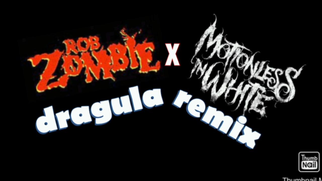 rob zombie X motionless in white//dragula remix YouTube