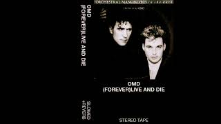 OMD - (Forever)Live And Die (slowed reverb)