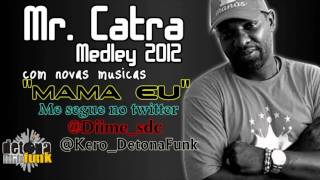 MR CATRA MEDLEY 2012 MAMA EU