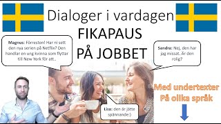 Dialoger i vardagen - Fikapaus på jobbet