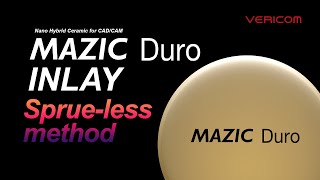 The Inlay Sprue-less method using 'MAZIC Duro'