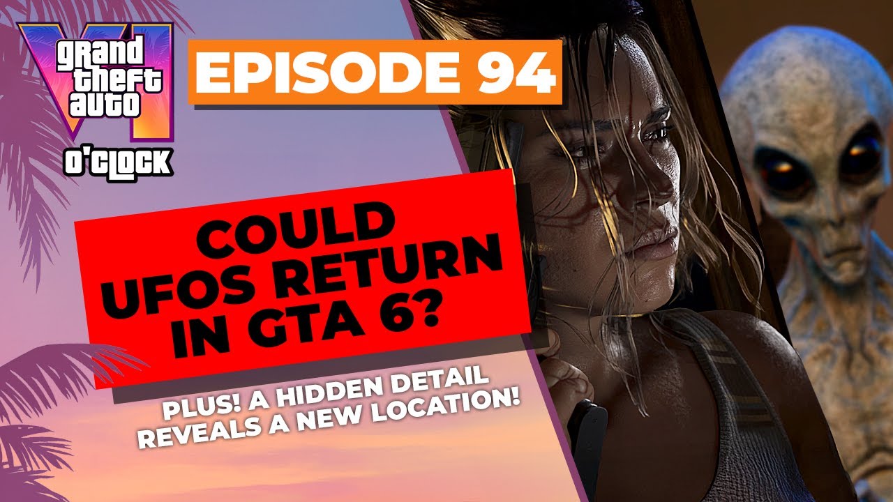 Could UFO's return in GTA 6 - GTA VI O'clock - Episode 94