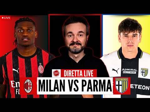 MILAN-PARMA LIVE 🔴 Segui la partita di Serie A con Rinaldo Morelli!