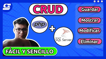 ¿Cómo hacer un CRUD(Guardar, Mostrar, Modificar y Eliminar) con PHP y SQL Server? FÁCIL Y SENCILLO