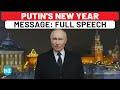 Putin S New Year Full Speech Big Message On Ukraine War Russia West Tension 2025 Prediction Putin S New Year Full Speech Big Message On Ukraine War Russia West Tension 2025 Prediction