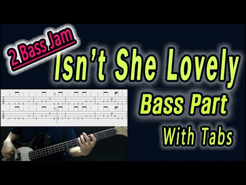 [2bass-jam](bassline)isn't-she-lovely---stevie-wonder(bass-cover-with-tabs)