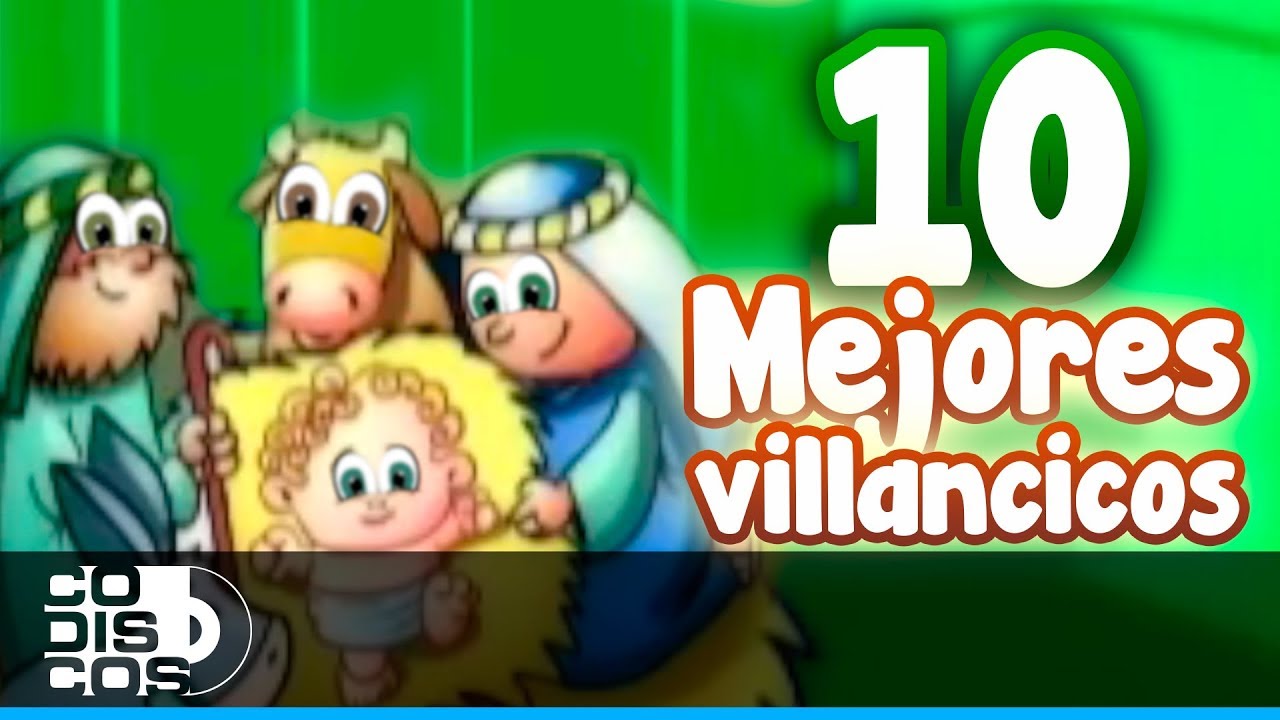 10 Mejores Villancicos Tradicionales, Canticuentos - Audio