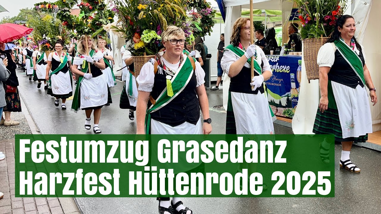 Grasedanz und Harzfest – Festumzug Hüttenrode 2025 