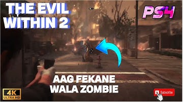 AAG FEKANE WALA ZOMBIE THE EVIL WITHIN 2 GAMEPLAY