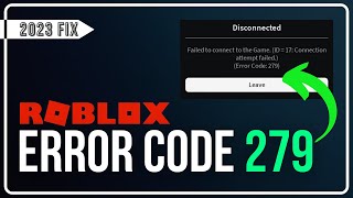 How to Fix ROBLOX ERROR CODE 279 - (2022 NEW Method) 