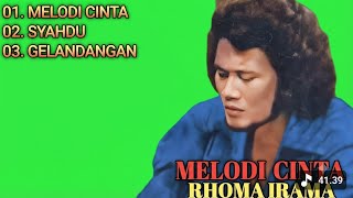 MELODI CINTA SYAHDU GELANDANGAN Album Rhoma Irama Terbaik TANPA IKLAN 