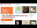 TRẢI  NGHIỆM NHANH OVER FLEX - OVER PROTOCOL- #overprotocol -  Blog Nguyễn Nam Thắng