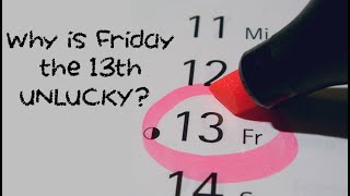 Why is Friday the 13th Considered Unlucky? The History and Mythology of Friday the 13th - FreeSchool