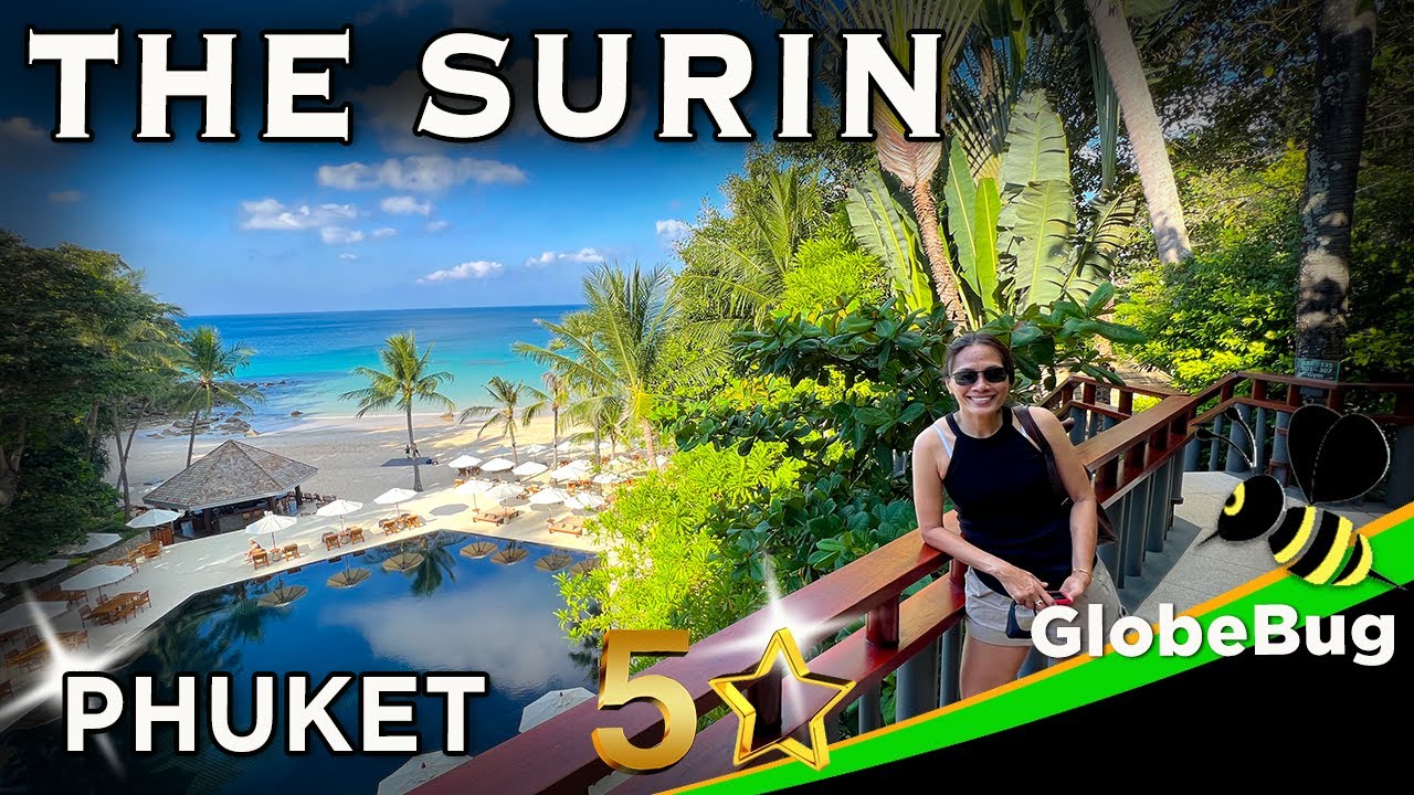 The Surin Phuket, 5 Star resort, Phuket Thailand