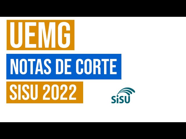 UEMG no Sisu 2023: confira as maiores e menores notas de corte por