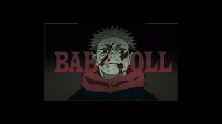 Babydoll - Yuji Amv