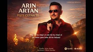 Arin Artan - Pışte Çuyna Te (Kürtçe Halay 2026)