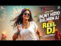 Nesha Tera Reel Mein Hindi AI DJ Song 2025 DJRemix Music Video DJ Hindi Songs Nesha Tera Reel Mein Hindi AI DJ Song 2025 DJRemix Music Video DJ Hindi Songs