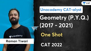 Geometry PYQs | 2017  2021 | One Shot | Raman Tiwari | Unacademy CATalyst