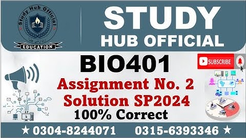 BIO401 Assignment 2 100% Correct Solution 2024, BIO401 Assignment 2 solution 2024, BIO401 Assignment