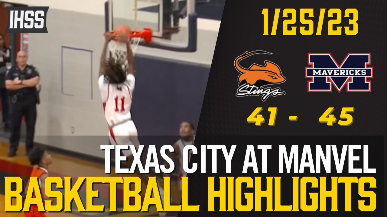 Texas City at Manvel 2023 Boys Basketball Highlights YouTube