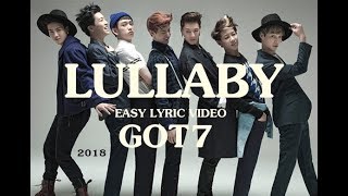 GOT7 "Lullaby" M/V  | Lyric Video | 2018 |