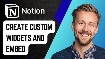 How To Create Custom Widgets And Embed In Notion [2025 Guide]