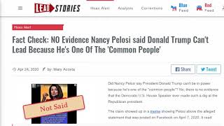Fact Check: NO Evidence Nancy Pelosi said Donald Trump Can't Lead Because He's One Of The...
