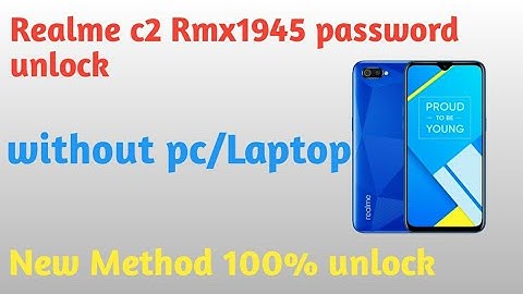 Realme C2 Rmx1945 password unlock without pc very easy 👍