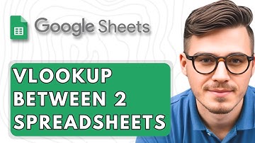 How To do Vlookup between 2 SpreadSheets in Google Sheets [2025 Guide]