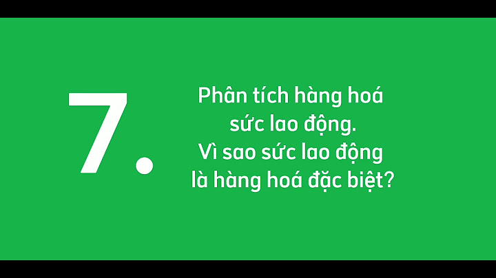 Sức lao động là một hàng hóa đặc biệt vì