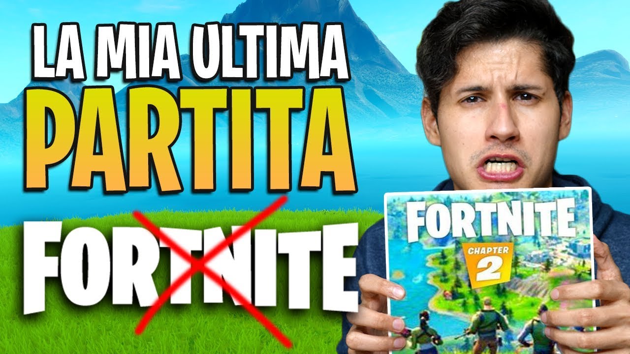 LA MIA ULTIMA PARTITA SU FORTNITE *ADDIO*😭 - YouTube