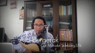 Ayo Bergerak  Cipt Marudut Sidebang pdp Guru Penggerak