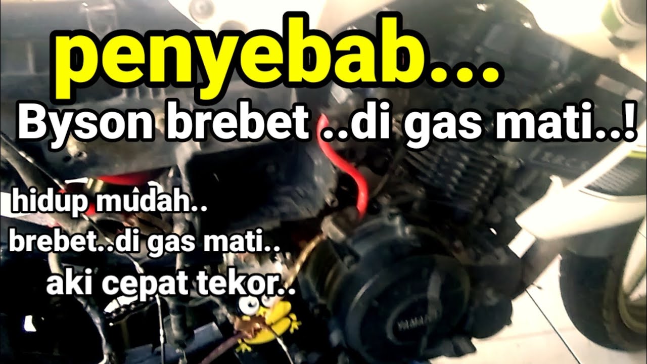  Motor  hidup mudah di  gas  mati  penyebab Byson brebet YouTube