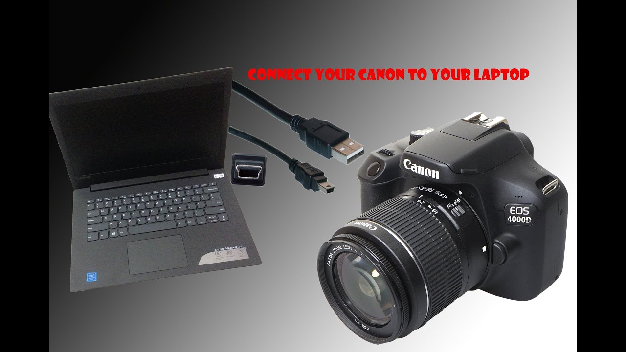 canon camera connect to laptop www.nac.org.zw
