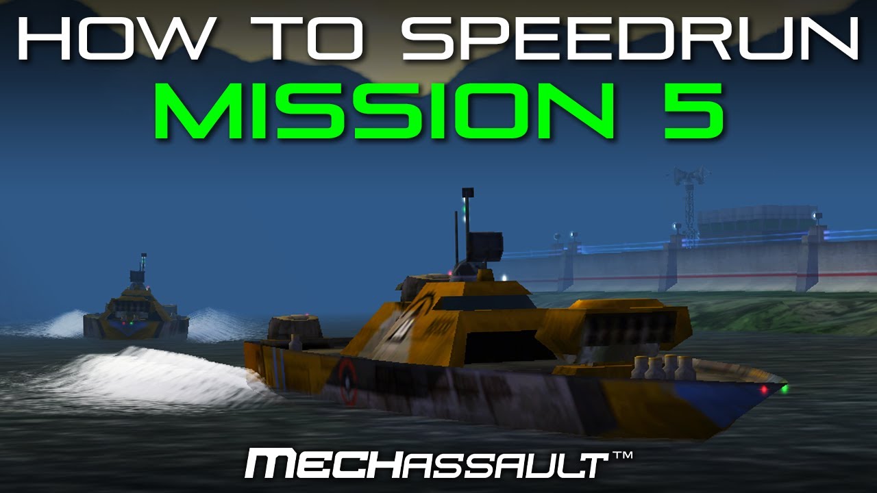 [OBSOLETE] Mission05 "Sailing Away" MechAssault Speedrun Strat