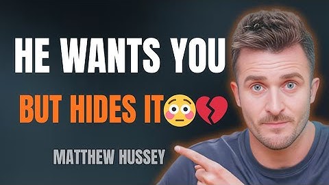 7 Hidden Signs He Secretly Loves You (But Will Never Admit!) | Matthew Hussey