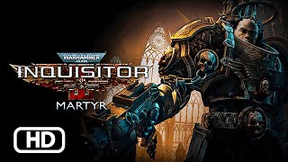 Warhammer 40,000 Inquisitor - Martyr Full Campaign Complete Story